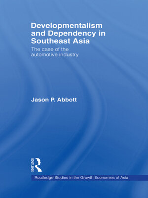 cover image of Developmentalism and Dependency in Southeast Asia